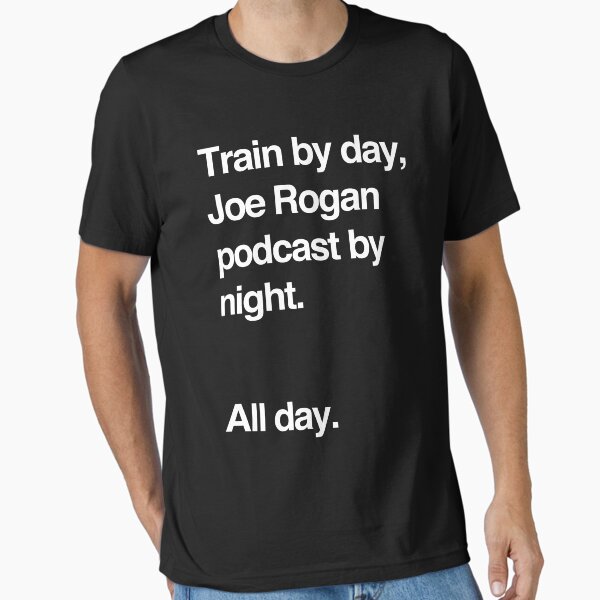 Item preview, Train by day, Joe Rogan podcast by night - All Day - Nick Diaz - Helvetica designed and sold by TomDesigns.