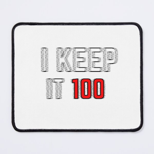 Item preview, i keep it 100 - trustful quote designed and sold by nasani.