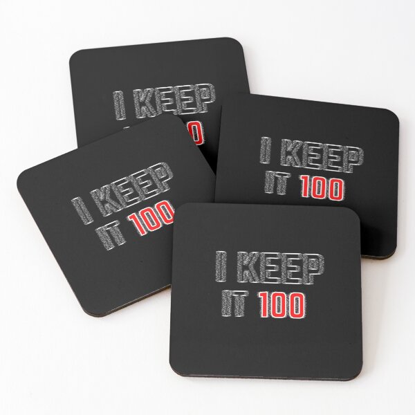 Item preview, Copy of i keep it 100 - trustful quote designed and sold by nasani.