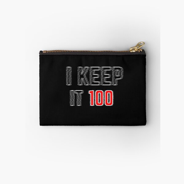 Item preview, Copy of i keep it 100 - trustful quote designed and sold by nasani.