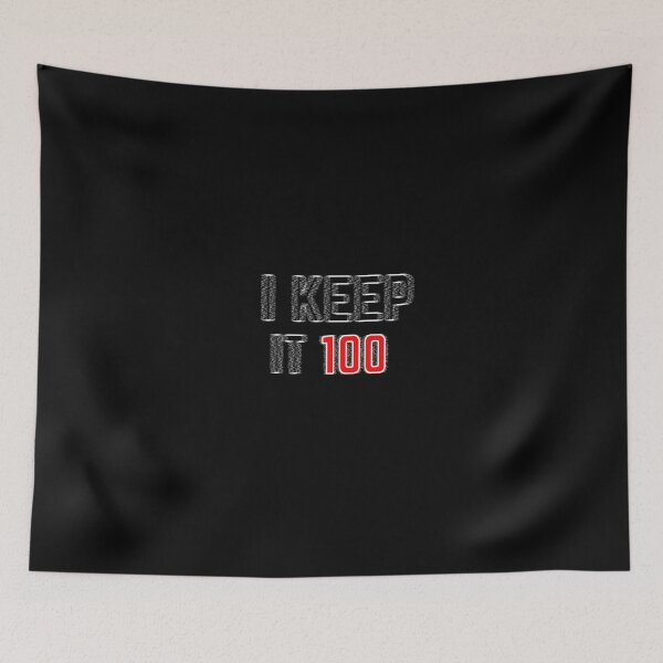 Item preview, Copy of i keep it 100 - trustful quote designed and sold by nasani.