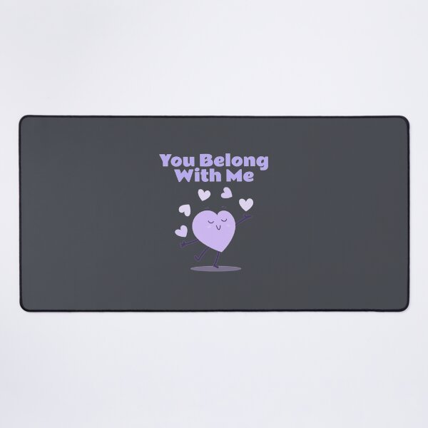 Item preview, You Belong With Me designed and sold by SamuelDyer.