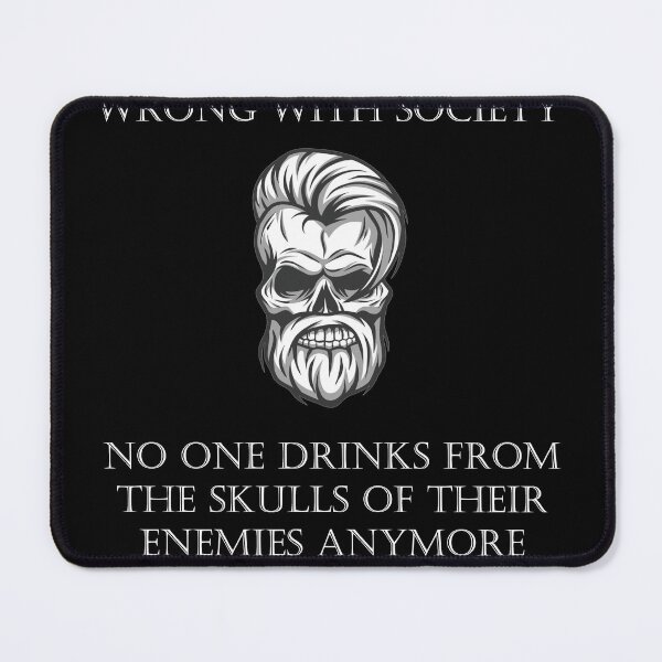 Item preview, Wrong Society | Drink From The Skull Of Your Enemies designed and sold by amirdzvb.