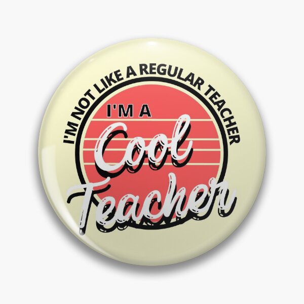 Item preview, I'm Not Like a Regular Teacher I'm a Cool Teacher Retro - by Boo-da-chay designed and sold by Boo-da-chay.