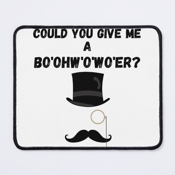 Item preview, Could You Give Me A Bo'ohw'o'wo'er ? designed and sold by Zenith-capitis.
