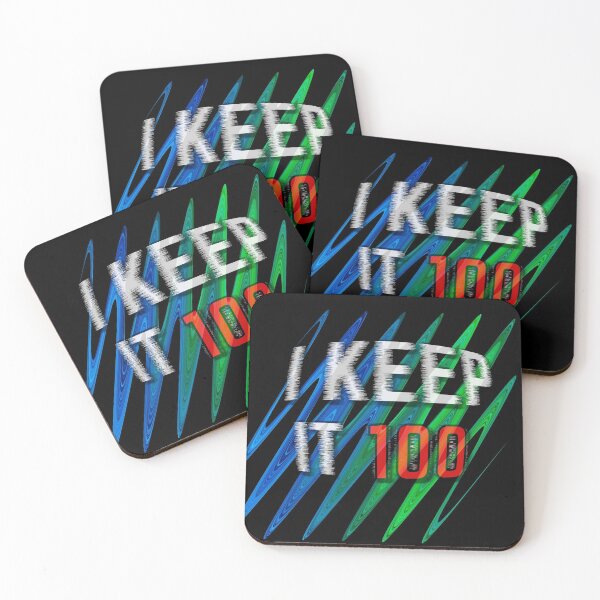 Item preview, i keep it 100 - trustful quote designed and sold by nasani.