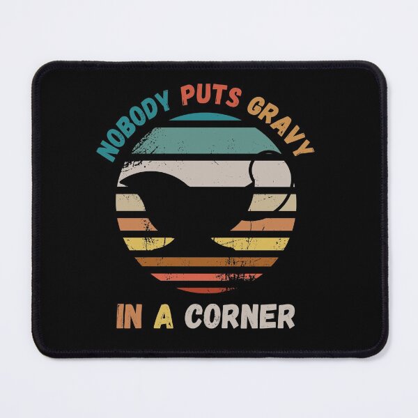 Item preview, Funny Thanksgiving Puns Nobody puts gravy in the corner designed and sold by Luna Shirts⭐⭐⭐⭐⭐.