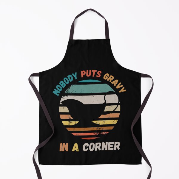 Item preview, Funny Thanksgiving Puns Nobody puts gravy in the corner designed and sold by Luna Shirts⭐⭐⭐⭐⭐.