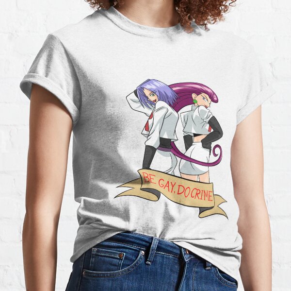 Be Gay, Do crime Classic T-Shirt