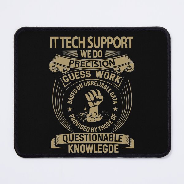 Item preview, It Tech Support T Shirt - We Do Precision Job Gift Item Tee designed and sold by paneczkopat.
