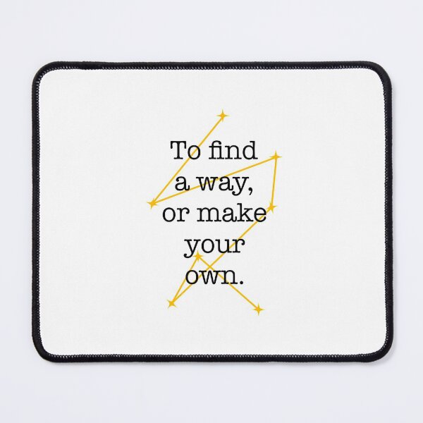 Item preview, The Invisible Life of Addie LaRue to Find a Way Quote designed and sold by doodlesbyCara.