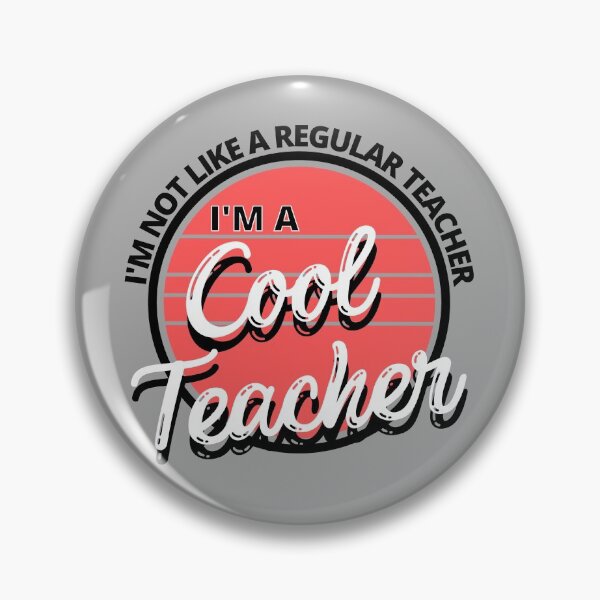 Item preview, I'm Not Like a Regular Teacher I'm a Cool Teacher Retro - by Boo-da-chay designed and sold by Boo-da-chay.