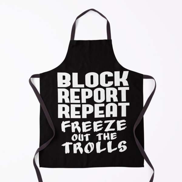 Item preview, Block Report Repeat, How to Deal With Trolls designed and sold by AloraDawnEve.