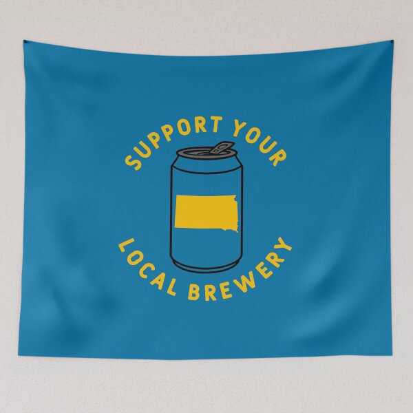 Item preview, Support Your Local Brewery South Dakota designed and sold by fearcity.