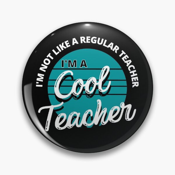 Item preview, I'm Not Like a Regular Teacher I'm a Cool Teacher Retro Turquoise - by Boo-da-chay designed and sold by Boo-da-chay.