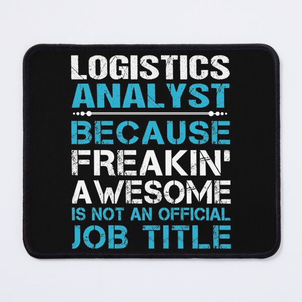 Item preview, Logistics Analyst T Shirt - Freaking Awesome Job Gift Item Tee designed and sold by oetate4774.