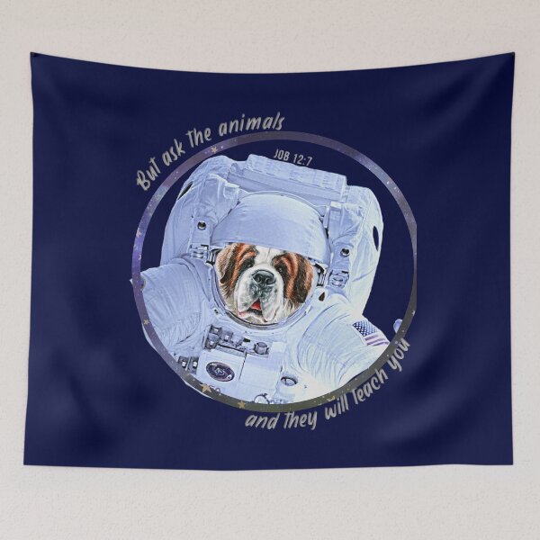 Item preview, Saint Bernard Dog Astronaut in Space Bible Verse Ask the Animals Job 12:7 designed and sold by TheKingdomAttic.