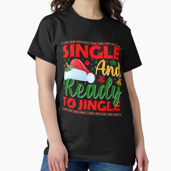 Item preview, Single And Ready To Jingle designed and sold by Fjabi.