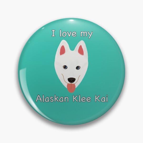 Item preview, I Love My Alaskan Klee Kai (white with blue eyes) designed and sold by Tiki-Kreations.