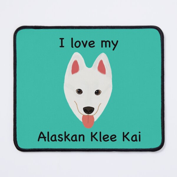 Item preview, I Love My Alaskan Klee Kai (white with brown eyes) designed and sold by Tiki-Kreations.
