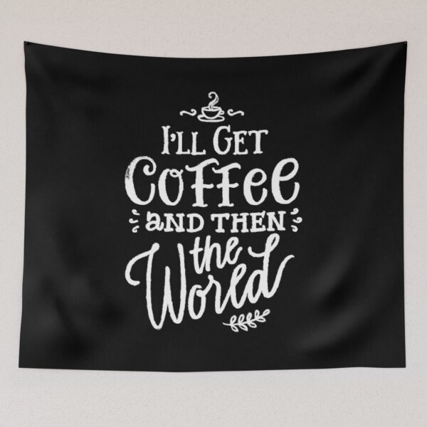 Item preview, I will get Coffee and then the World. Funny Keto Diet apparel #KetoDiet #Ketosis #intermittent fasting designed and sold by AmazingEcraft.