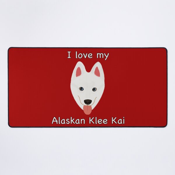 Item preview, I Love My Alaskan Klee Kai (white with blue eyes) designed and sold by Tiki-Kreations.