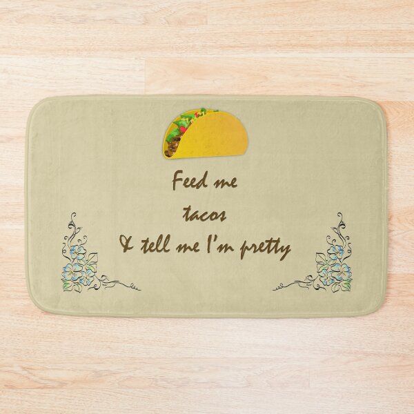 Item preview, Feed me Tacos designed and sold by Frankie Cat Photography.