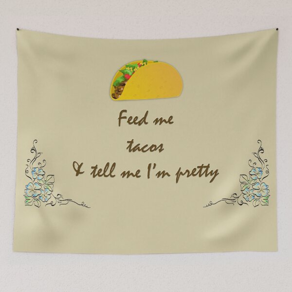 Item preview, Feed me Tacos designed and sold by Frankie Cat Photography.
