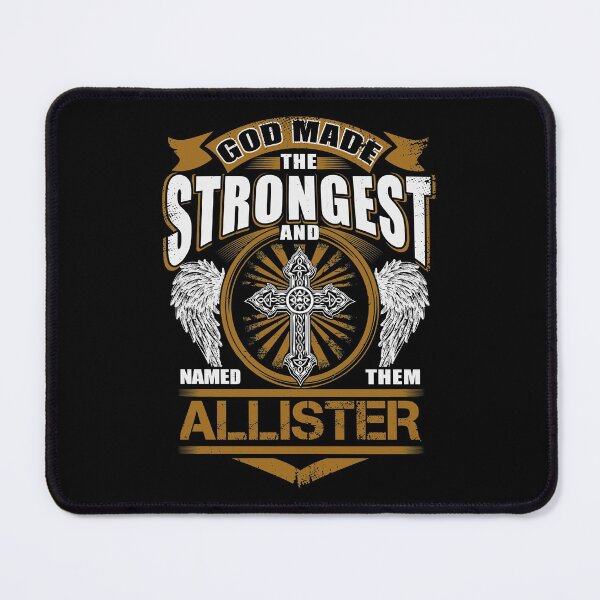 Item preview, Allister Name T Shirt - God Found Strongest And Named Them Allister Gift Item Tee designed and sold by nauglesamatha.