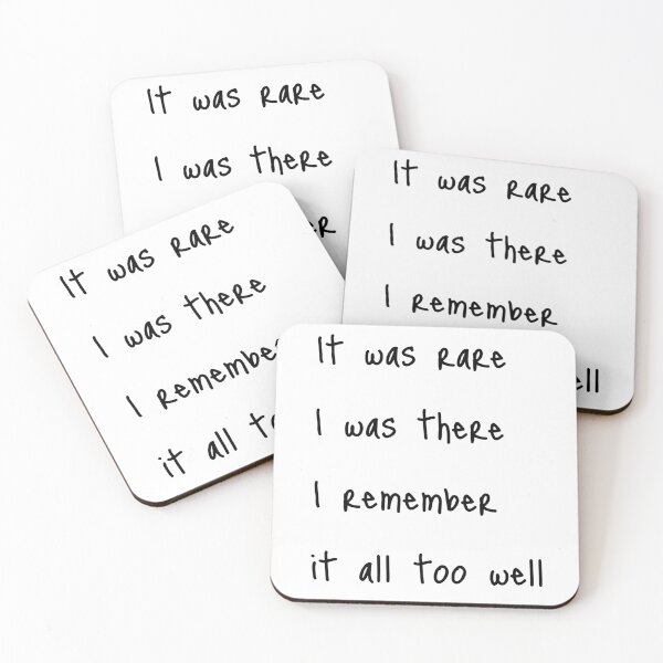 Item preview, It was rare, I was there, I remember it all too well designed and sold by VibinPoodle.