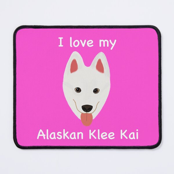 Item preview, I Love My Alaskan Klee Kai (white with brown eyes) designed and sold by Tiki-Kreations.