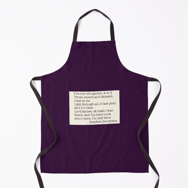 Item preview, Sondheim I'm Still Here quote designed and sold by Jenniferkate72.