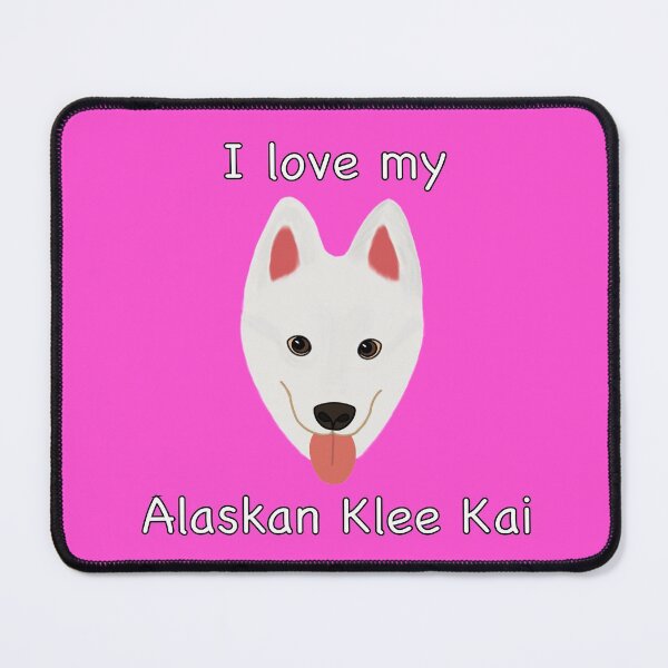 Item preview, I Love My Alaskan Klee Kai (white with brown eyes) designed and sold by Tiki-Kreations.