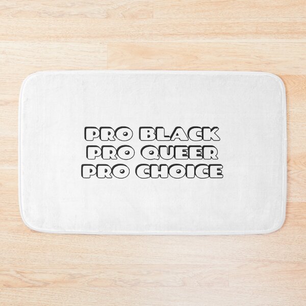 Item preview,  PRO BLACK PRO QUEER PRO CHOICE - stay woke designed and sold by Inspirationmotivation.