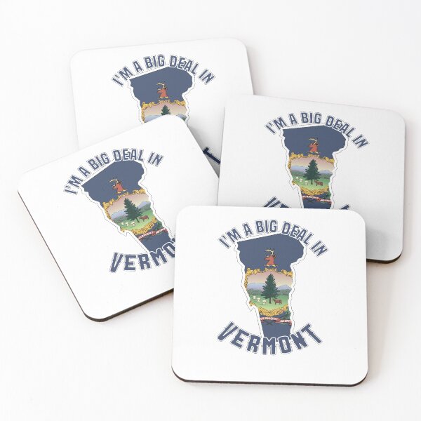 Item preview, I'm a big deal in Vermont designed and sold by GamerGeekMedia.