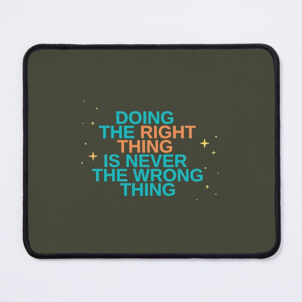 Item preview, Doing the right thing is never the wrong thing - Roy Kent  Premium designed and sold by EllaMiddleto.