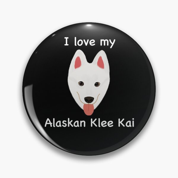 Item preview, I Love My Alaskan Klee Kai (white with brown eyes) designed and sold by Tiki-Kreations.