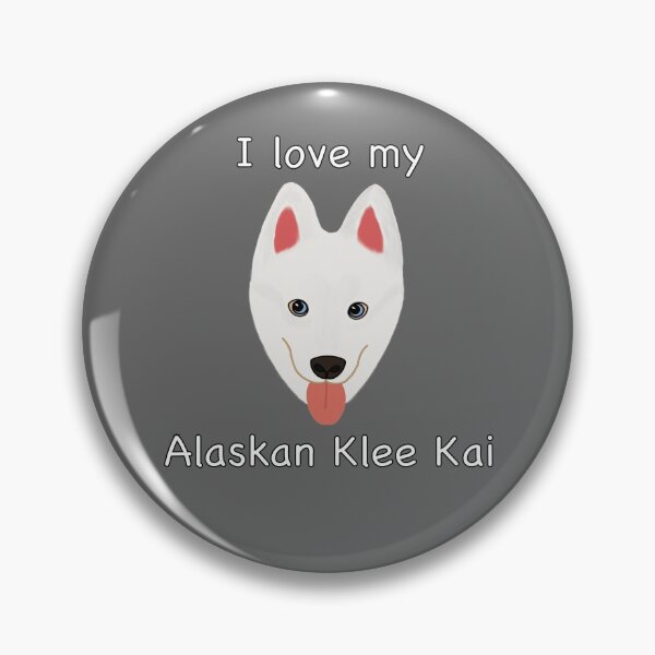 Item preview, I Love My Alaskan Klee Kai (white with blue eyes) designed and sold by Tiki-Kreations.