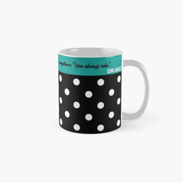 Dr.ABC "Message in a Mug" Classic Mug