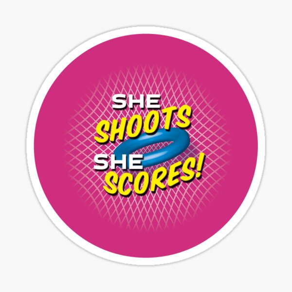 'She Shoots She Scores!' Sticker