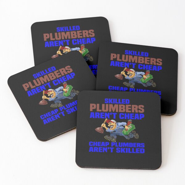 Item preview, Occupation Plumber Skilled Plumbers Aren't Cheap Cheap Plumbers Aren't Skilled designed and sold by fantasticdesign.