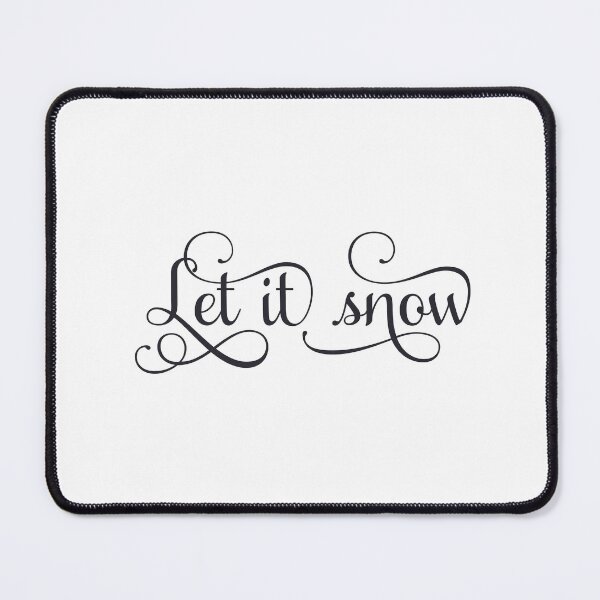 Item preview, Let It Snow designed and sold by CreativeEmpires.