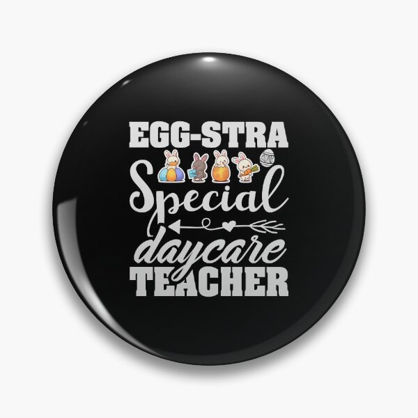 Item preview, Egg-stra Special Daycare Teacher designed and sold by AuroraApparel.
