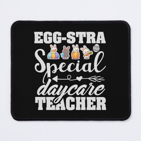 Item preview, Egg-stra Special Daycare Teacher designed and sold by AuroraApparel.