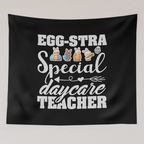 Item preview, Egg-stra Special Daycare Teacher designed and sold by AuroraApparel.
