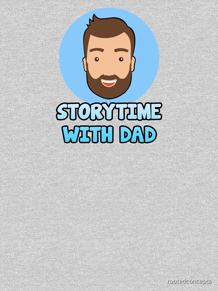 Storytime with Dad Official Minimalist by rootedconcepts