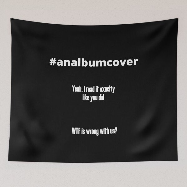 Item preview, #analbumcover - yeah, I read it exactly the same as you did! Funny | Hashtag  designed and sold by HROC.