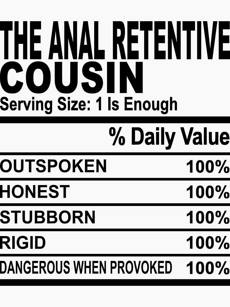 Anal Retentive Cousin Sticker For Sale By Iamlisamaria Redbubble