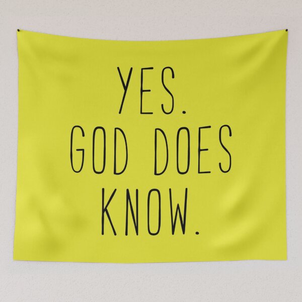 Item preview, Yes God Does Know Kim Quote    designed and sold by BriannaNieto.