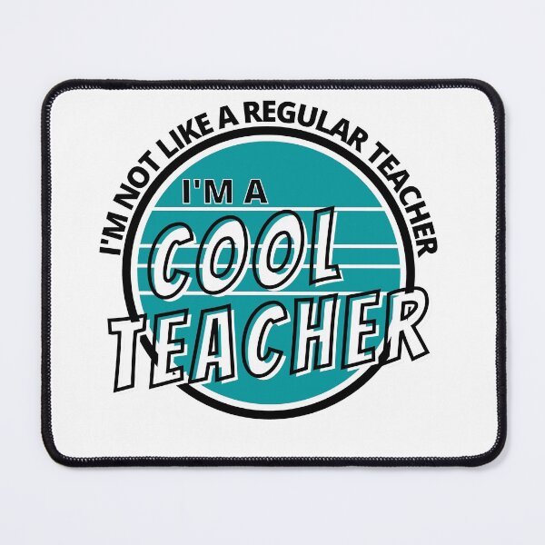 Item preview, I'm Not Like a Regular Teacher I'm a Cool Teacher Turquoise Bold - by Boo-da-chay designed and sold by Boo-da-chay.